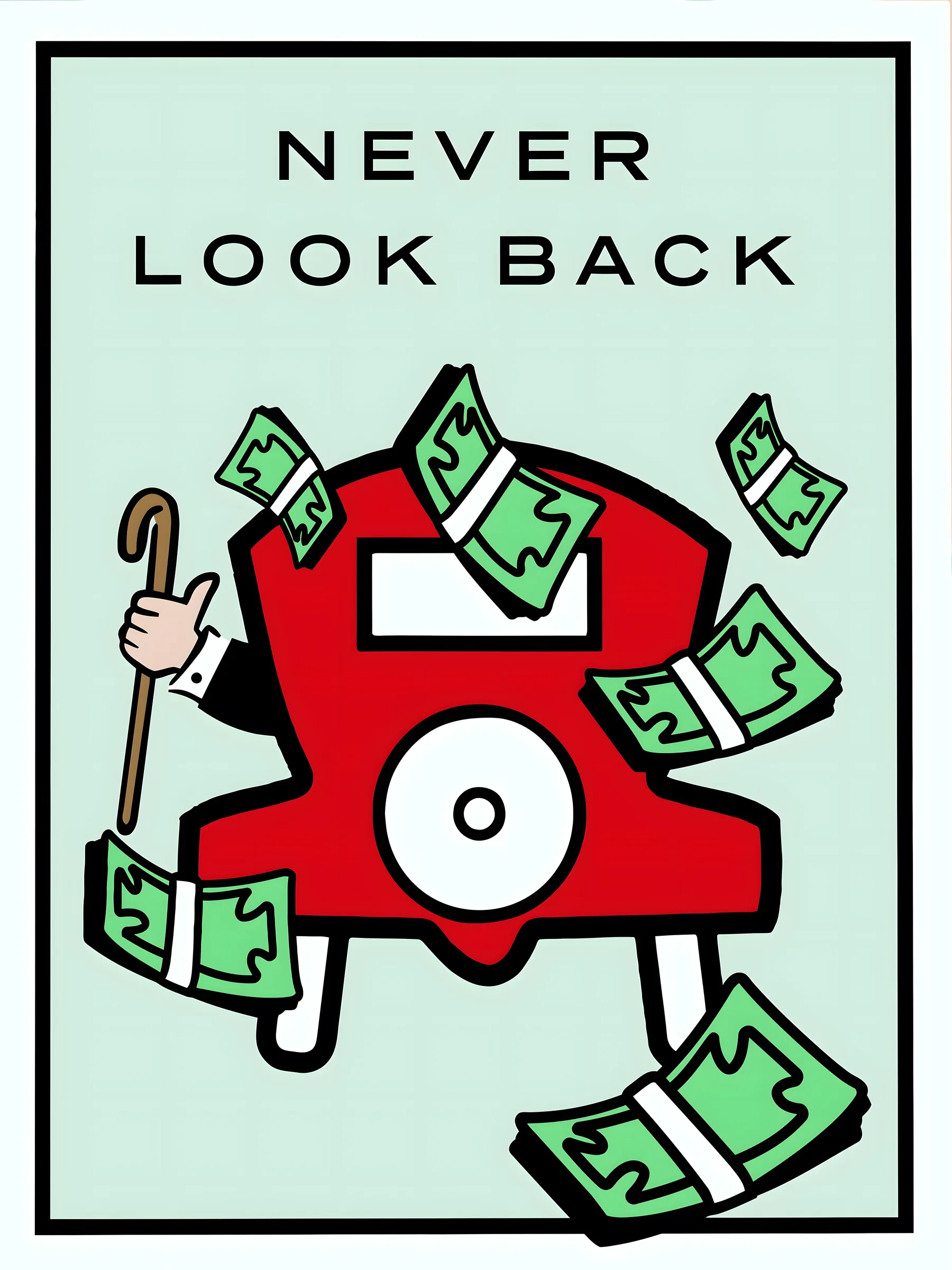 Monopoly Never Look Back